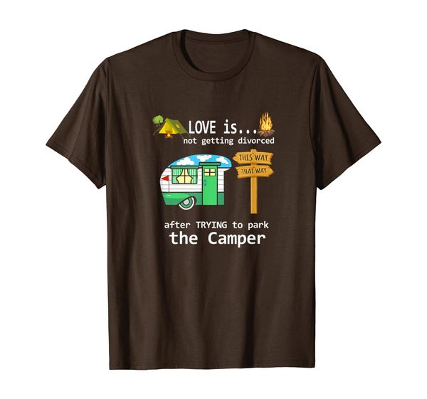 

love isn't getting divorced after camping-t shirt, White;black