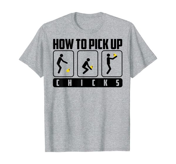 

how to pick up chicks shirt | cute pick chicks 101 tee gift, White;black