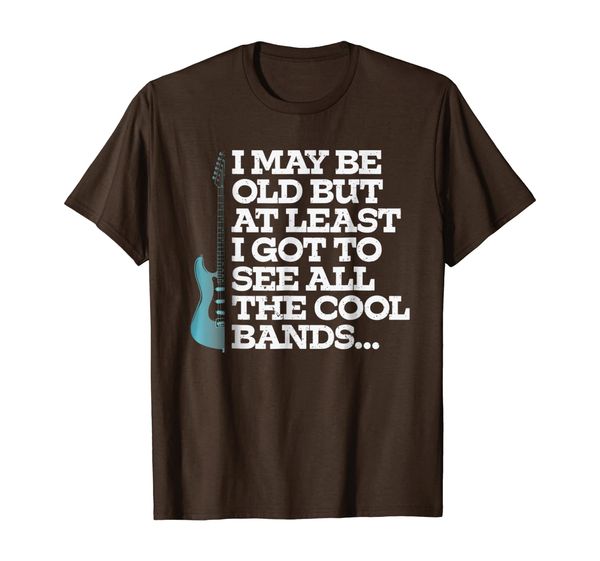 

I May Be Old But At Least I Got To See All The Cool Bands, Mainly pictures