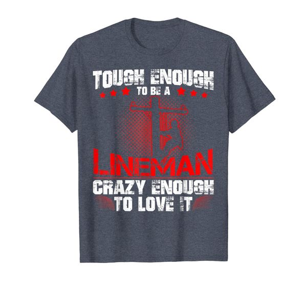 

cool tough enough to be a lineman t-shirt grunge text, White;black