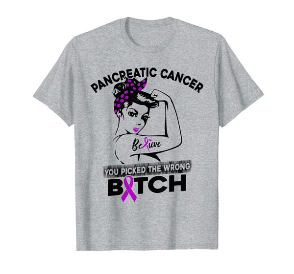 

pancreatic cancer picked wrong bitch shirt funny, White;black