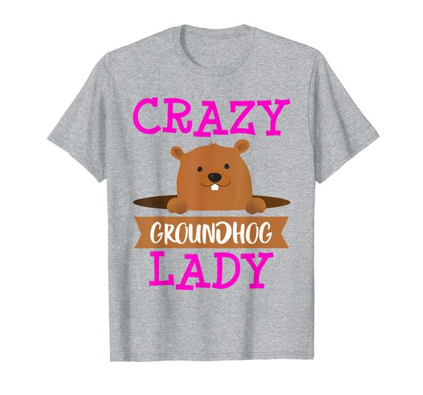 

crazy groundhog day lady funny holiday gift february t-shirt, White;black