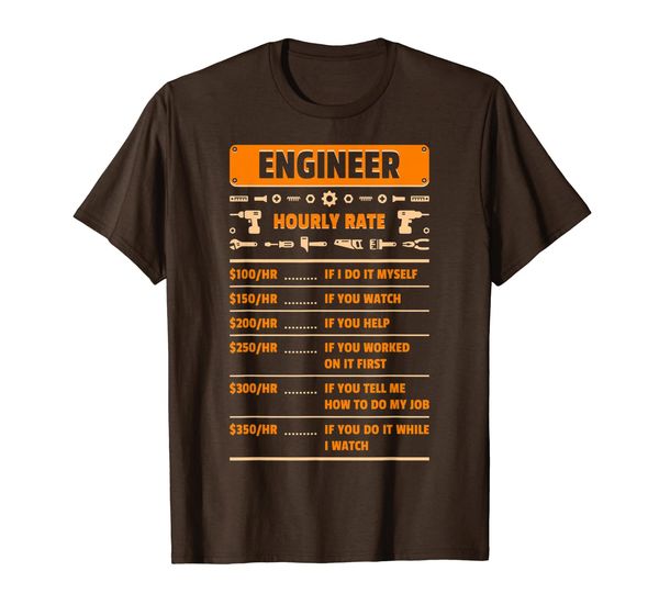 

Engineer Hourly Rate Price Chart Labor Funny Gift Men Shirt, Mainly pictures