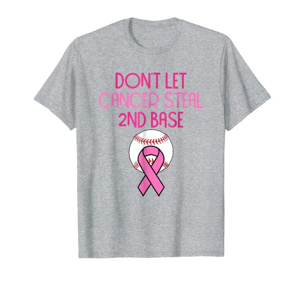 

don't let cancer steal second base breast cancer t-shirt, White;black