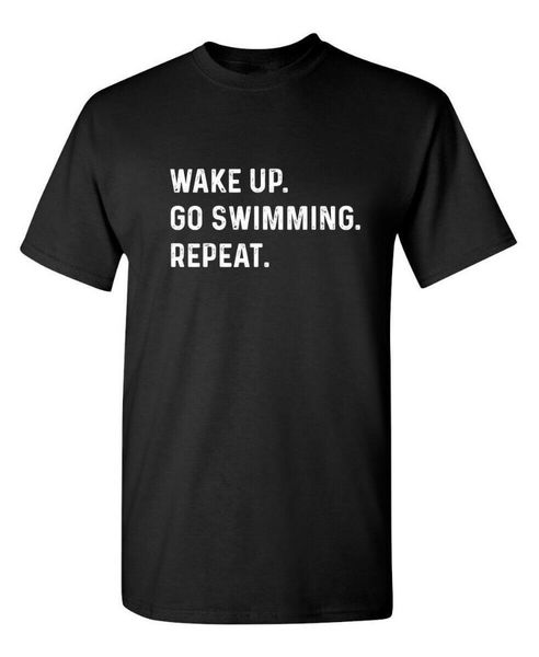 

men's t-shirts wake up swimming repeat sarcastic graphic soft cotton funny t-shirt, White;black