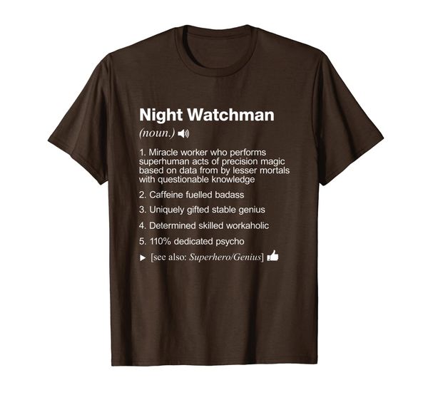 

night watchman - job definition meaning funny t-shirt, White;black