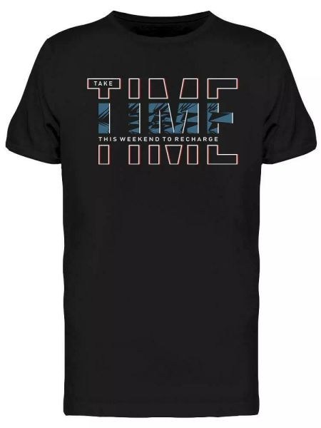 

Take Time This Weekend Tee Men's -Image by Shutterstock, White;black