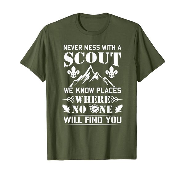 

Never mess with a Scout no one will find you gift T-Shirt, Mainly pictures