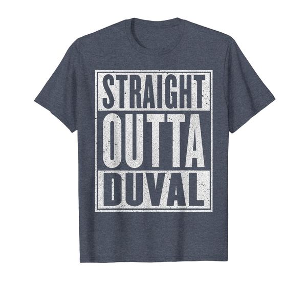

Straight Outta Duval T-Shirt Funny USA Travler Gift Idea, Mainly pictures