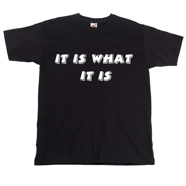 

it is what it is tshirt can't fix it t-shirt saying fun gift idea, White;black
