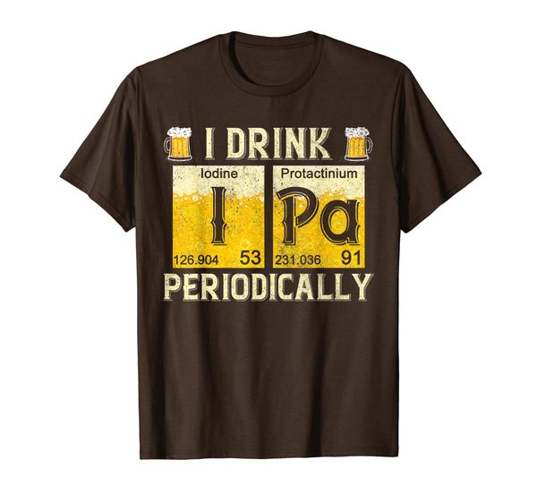 

i drink ipa craft beer periodically ipa elements drinking t-shirt, White;black