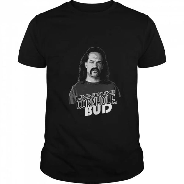 

watch out for your cornhole bud t-shirt, White;black