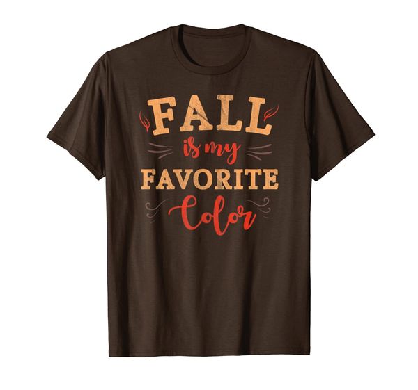 

fall is my favorite color women girls teens gift t-shirt, White;black
