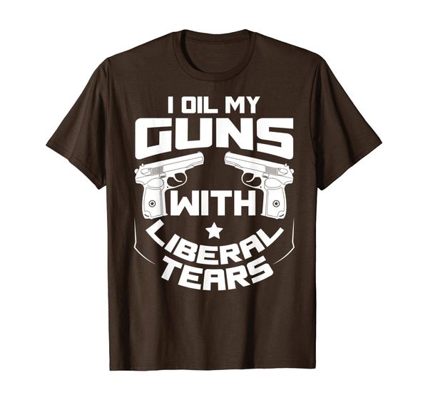 

I Oil My Guns With Liberal Tears Tee - Funny Republican Tee T-Shirt, Mainly pictures