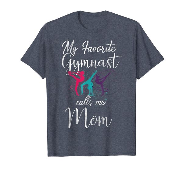 

my favorite gymnast calls me mom t-shirt love gymnastics, White;black
