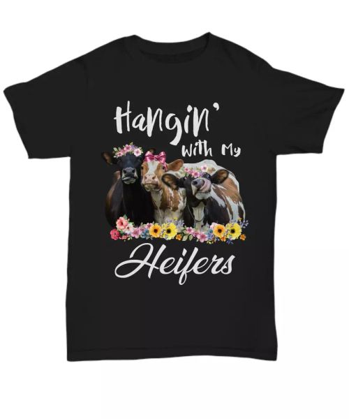 

hanging with my heifers t-shirt for cow lover farmer women tee gift on the ranch, White;black