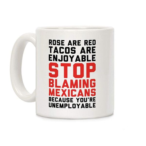 

mugs rose are red tacos enjoyable white 11 ounce ceramic coffee mug