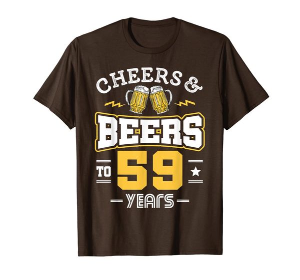 

59th birthday cheers and beers to 59 years funny gift t-shirt, White;black