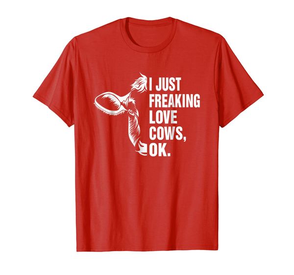 

t-shirt for cow lovers, i just freaking love cows, ok., White;black