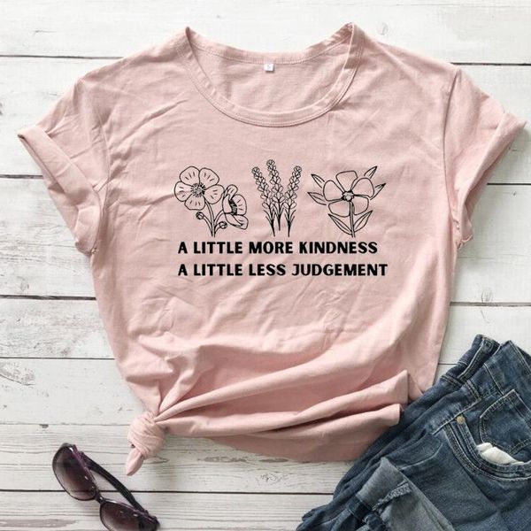 

women's t-shirt a little more kindness less judgement flowers graphic pure cotton casual young hipster tees vintage quote art, White