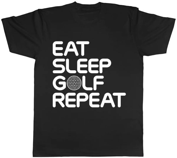

eat sleep golf repeat mens womens ladies t-shirt tee, White;black