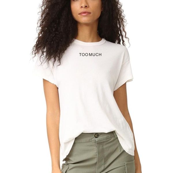 

women's t-shirt female white tees women o-neck fashion letter printed too much casual summer tshirts for ladies t shirt