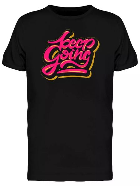 

Keep Going Startup Quote Men's Tee -Image by Shutterstock, White;black