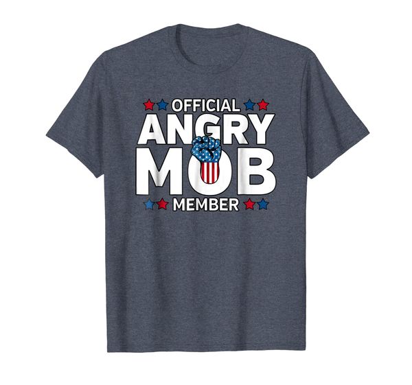 

Angry Mob T-Shirt Official Member Democrat Tee, Mainly pictures