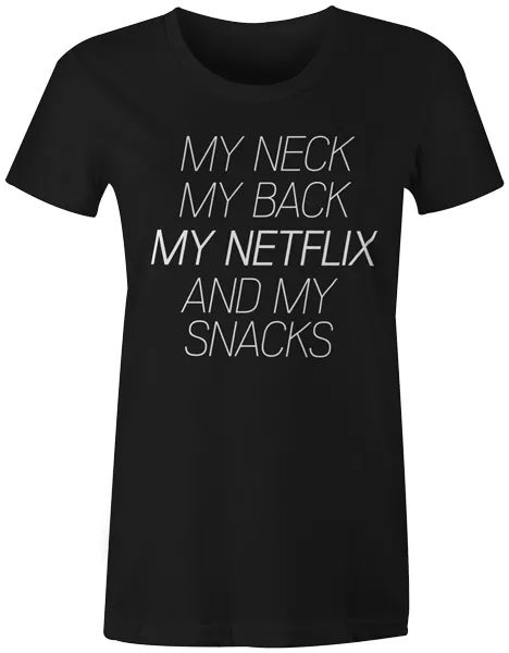 

funny netflix t-shirt chill popular joke novelty womens t-shirt - my netflix, White;black