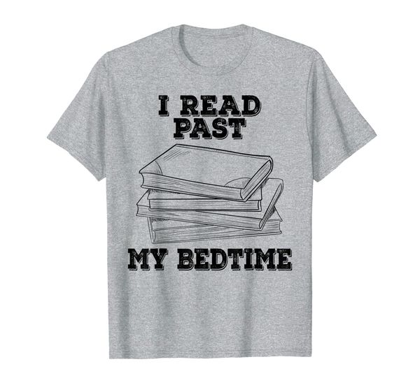 

i read past my bedtime reading book t-shirt, White;black