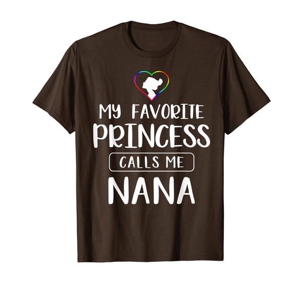 

My Favorite Princess Calls Me Nana Mother' Day Gift, Mainly pictures