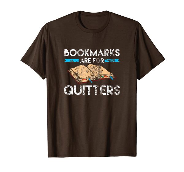 

cute funny bookmarks are for quitters reading distressed t-shirt, White;black