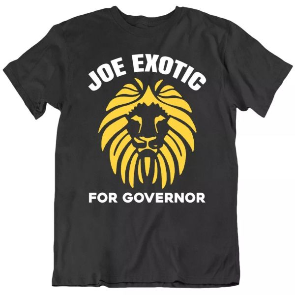 

joe exotic for governor funny tiger king t shirt, White;black
