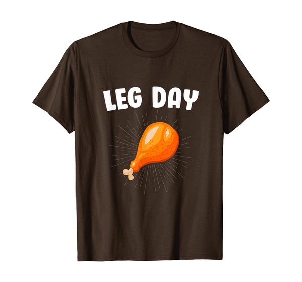 

Leg Day T Shirt Thanksgiving Turkey Day Funny Gift T-Shirt, White;black