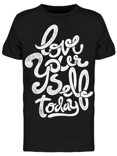 

Love Yourself Today Tee Men's -Image by Shutterstock, White;black