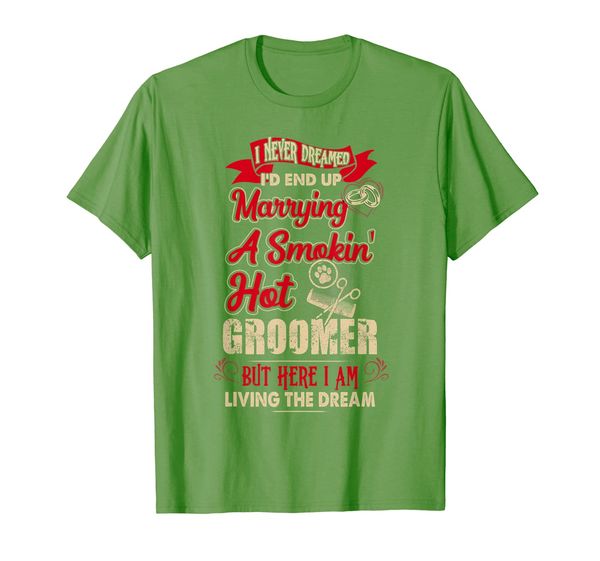 

i never dreamed marrying a smokin' groomer t-shirt, White;black