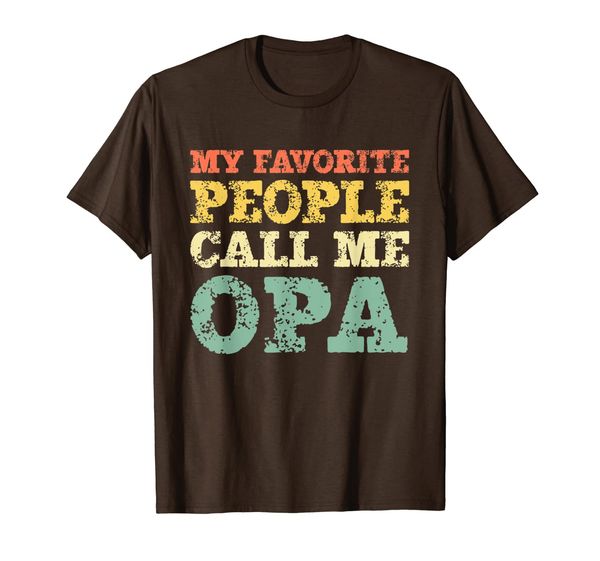 

my favorite people call me opa vintage gift t-shirt t-shirt, White;black