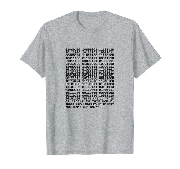 

there are 10 kinds of people binary - computer geeks gifts t-shirt, White;black