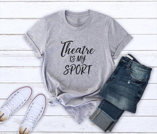 

theatre is my sport letters womens t shirt cotton casual funny for lady yong girl tee drop ship s, White