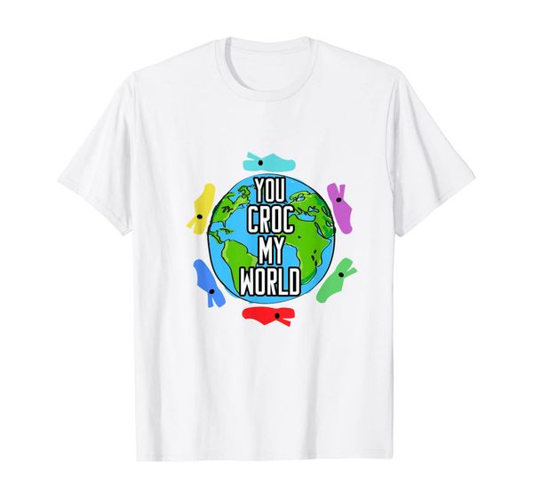 

funny you croc my world perfect t-shirt t-shirt, White;black