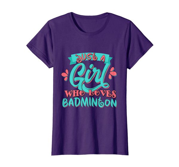 

just a girl who loves badminton gift t shirt, White;black