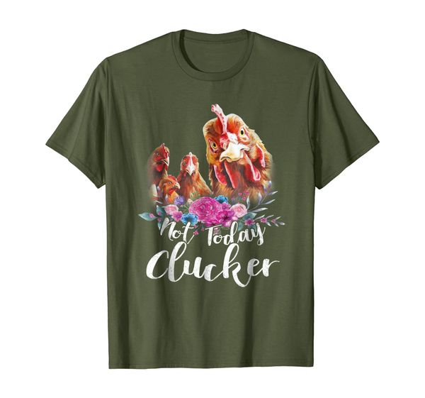 

not today clucker shirt-funny gift chicken lover farmer, White;black