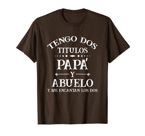 

Tengo dos Titulos Papa y Abuelo Camisa T-Shirt Spanish Shirt, Mainly pictures