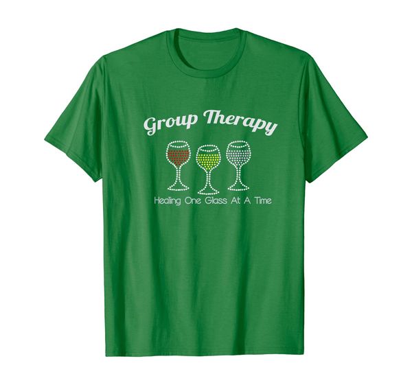 

group therapy healing one glass at a time funny t-shirt, White;black