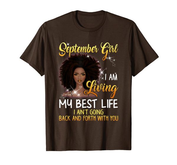 

september girl i'm living my life t-shirt, White;black