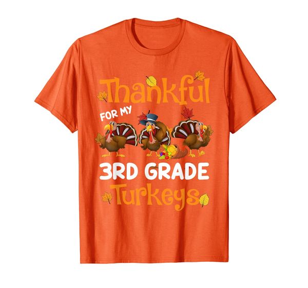

thankful for my 3rd grade turkey teacher thanksgiving t-shirt, White;black