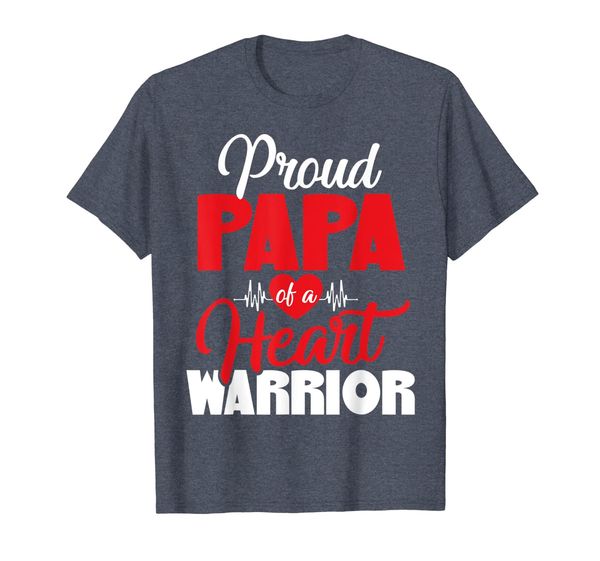 

proud papa of a heart warrior chd awareness gift t-shirt, White;black