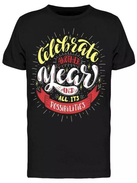 

celebrate another year graphic tee men's -image by shutterstock, White;black