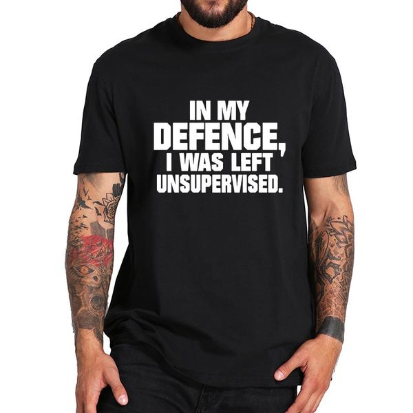

ccccsportin my defence i was left unsupervised t shirt funny letter printing men clothing summer soft 100% cotton eu size, Black;yellow