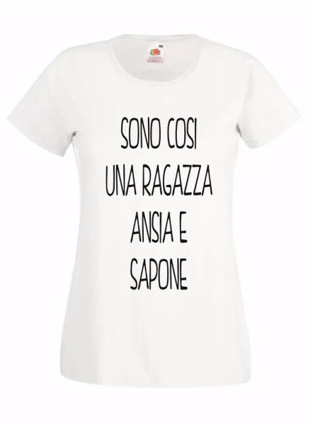 

t-shirt shirt women j2017 are so a girl anxiety and soap phrases idea, White;black